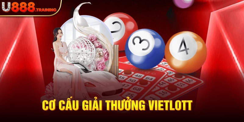 Tìm hiểu cơ cấu giải thưởng vietlott hiện nay