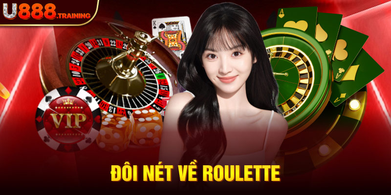 Cái nhìn tổng quan về tựa game roulette online