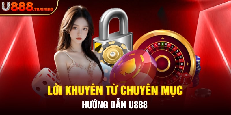 Tại hướng dẫn U888 gồm những gì